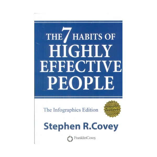 THE 7 HABITS OF HIGHLY EFFECTIVE PEOPLE:هفت عادت مردمان موثر (زبان اصلی،انگلیسی)