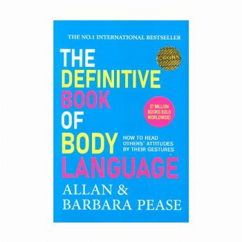 THE DEFINITIVE BOOK OF BODY LANGUAGE:زبان بدن (زبان اصلی،انگلیسی)