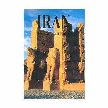 ایران به زبان انگلیسی (IRAN THE ANCIENT LAND)،(گلاسه،باقاب)