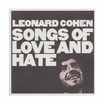 آهنگ عشق و نفرت (Leonard Cohen،Songs of Love and Hate)،(سی دی صوتی)